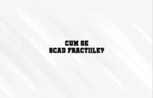 cum se scad fractiile