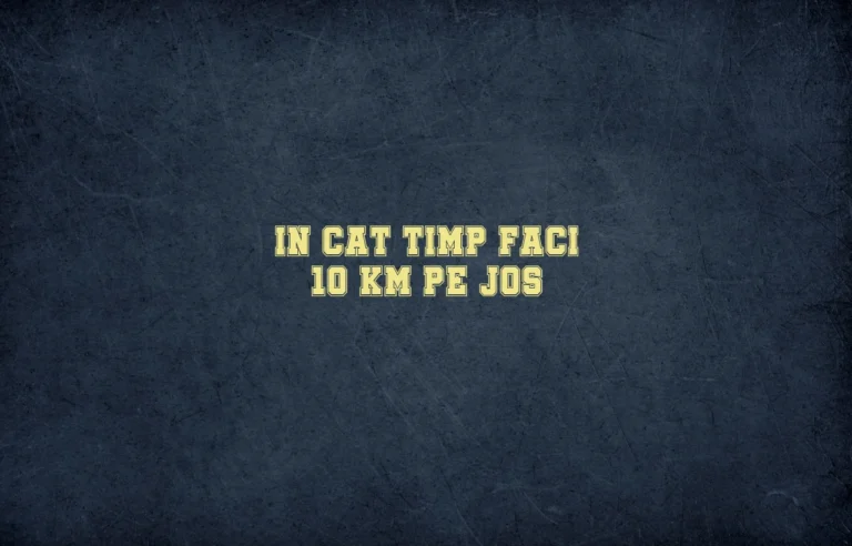 in cat timp faci 10 km pe jos