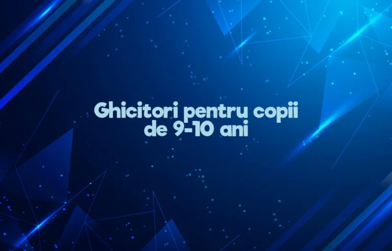 ghicitori pentru copii de 9-10 ani