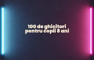 100 de ghicitori pentru copii 8 ani